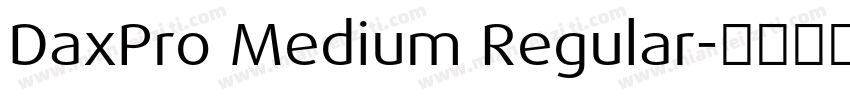 DaxPro Medium Regular字体转换